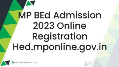MP BEd Admission 2023 Online Registration hed.mponline.gov.in