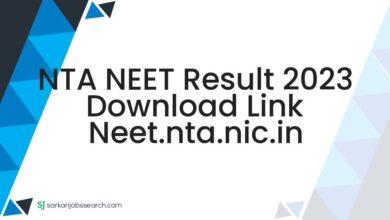 NTA NEET Result 2023 Download Link neet.nta.nic.in