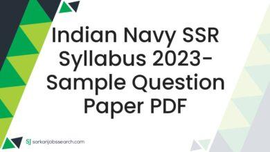 Indian Navy SSR Syllabus 2023- Sample Question Paper PDF