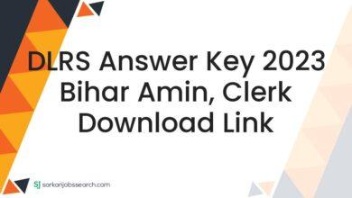 DLRS Answer Key 2023 Bihar Amin, Clerk Download Link
