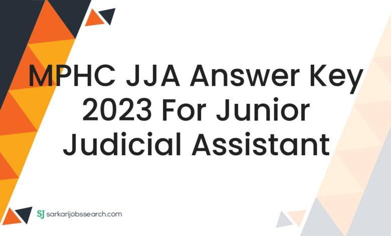 MPHC JJA Answer Key 2023 For Junior Judicial Assistant