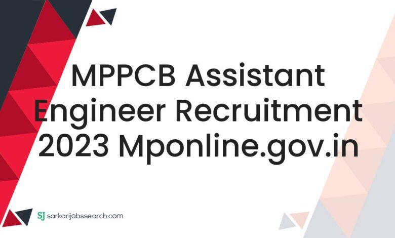 MPPCB Assistant Engineer Recruitment 2023 mponline.gov.in