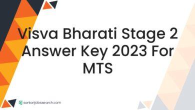 Visva Bharati Stage 2 Answer Key 2023 For MTS