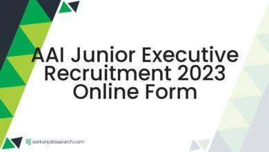 AAI Junior Executive Recruitment 2023 Online Form