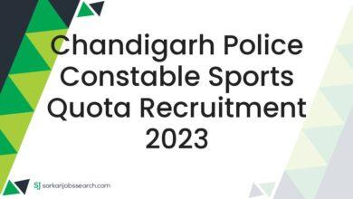 Chandigarh Police Constable Sports Quota Recruitment 2023