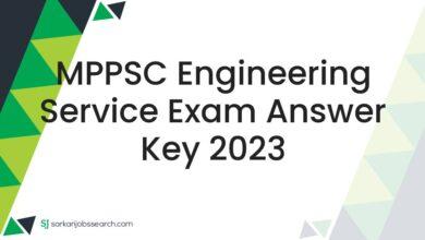 MPPSC Engineering Service Exam Answer Key 2023