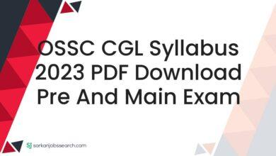 OSSC CGL Syllabus 2023 PDF Download Pre and Main Exam