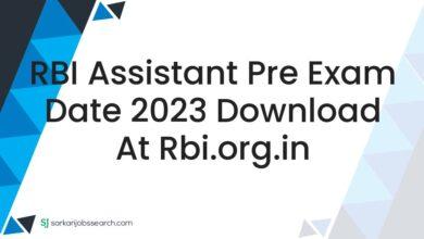 RBI Assistant Pre Exam Date 2023 Download At rbi.org.in