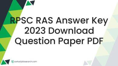 RPSC RAS Answer Key 2023 Download Question Paper PDF