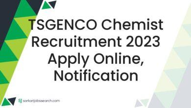 TSGENCO Chemist Recruitment 2023 Apply Online, Notification