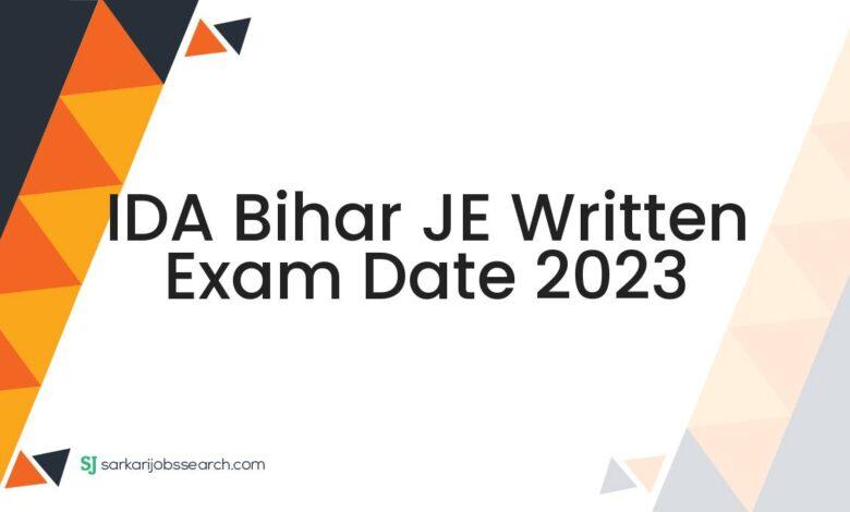 IDA Bihar JE Written Exam Date 2023