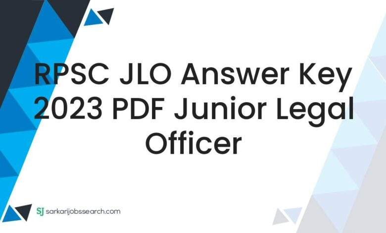 RPSC JLO Answer Key 2023 PDF Junior Legal Officer