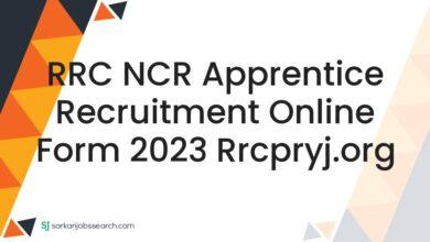RRC NCR Apprentice Recruitment Online Form 2023 rrcpryj.org