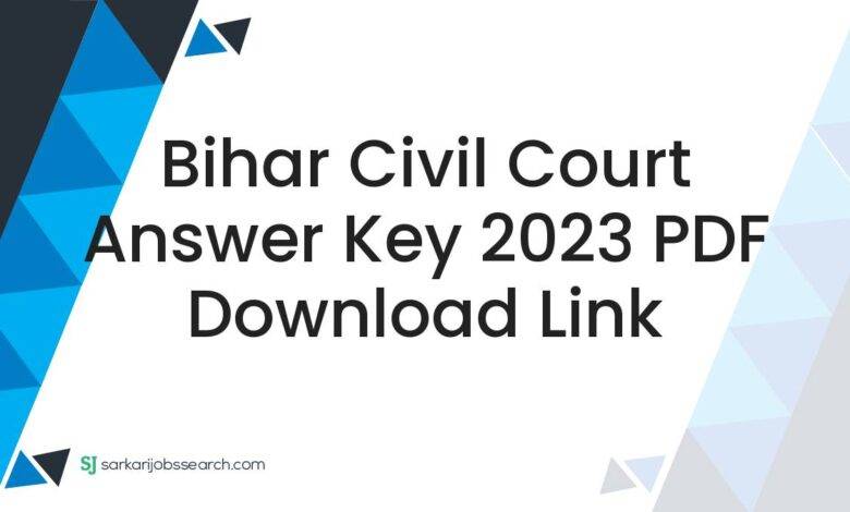 Bihar Civil Court Answer Key 2023 PDF Download Link