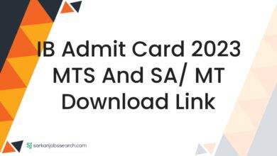 IB Admit Card 2023 MTS and SA/ MT Download Link