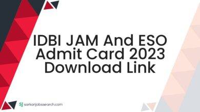 IDBI JAM and ESO Admit Card 2023 Download Link