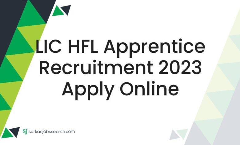 LIC HFL Apprentice Recruitment 2023 Apply Online