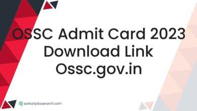 OSSC Admit Card 2023 Download Link ossc.gov.in