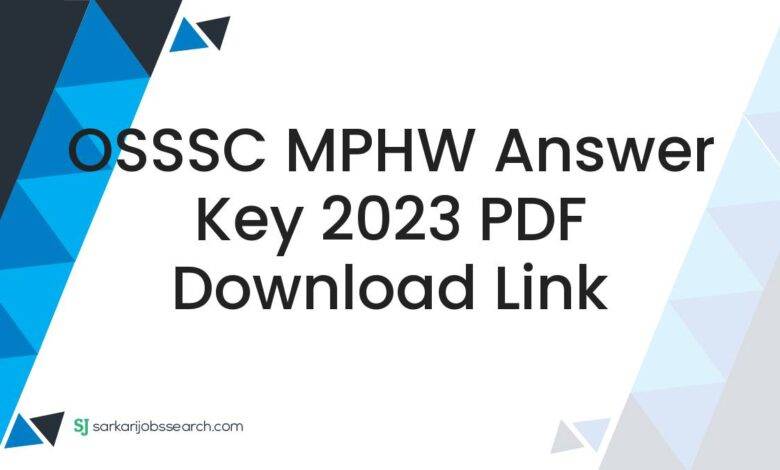 OSSSC MPHW Answer Key 2023 PDF Download Link