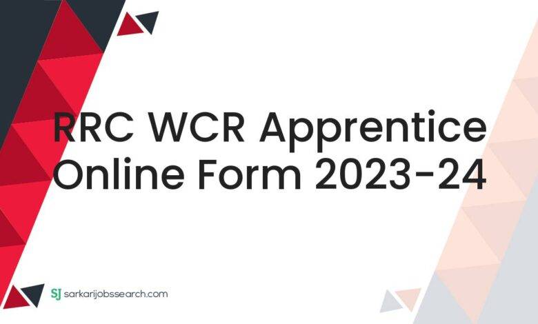RRC WCR Apprentice Online Form 2023-24