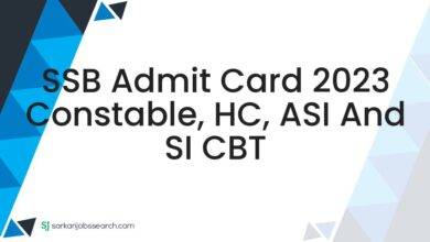 SSB Admit Card 2023 Constable, HC, ASI and SI CBT