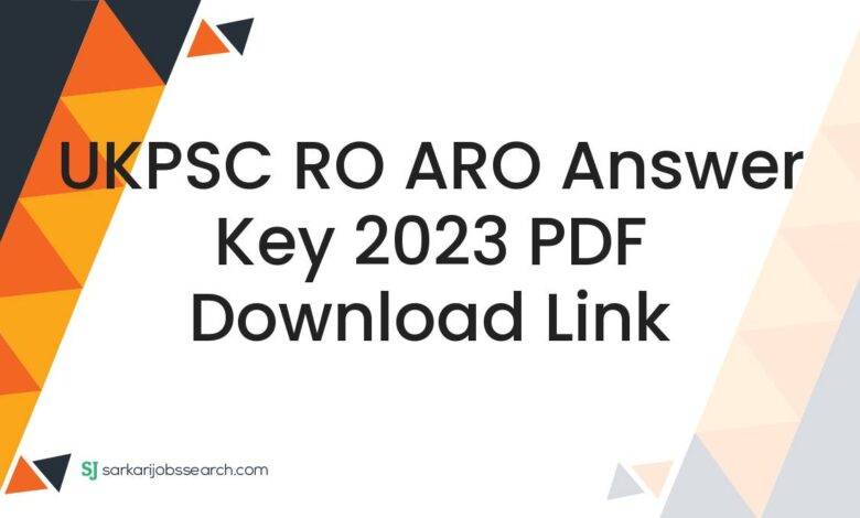 UKPSC RO ARO Answer Key 2023 PDF Download Link