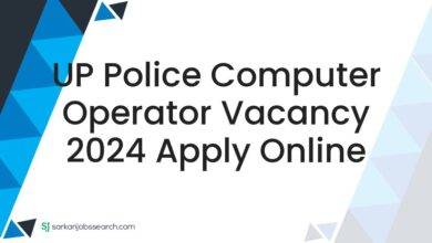 UP Police Computer Operator Vacancy 2024 Apply Online