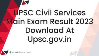 UPSC Civil Services Main Exam Result 2023 Download At upsc.gov.in