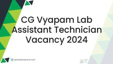 CG Vyapam Lab Assistant Technician Vacancy 2024