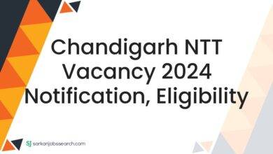 Chandigarh NTT Vacancy 2024 Notification, Eligibility
