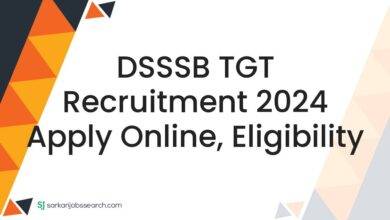 DSSSB TGT Recruitment 2024 Apply Online, Eligibility