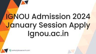 IGNOU Admission 2024 January Session Apply ignou.ac.in