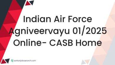 Indian Air Force Agniveervayu 01/2025 Online- CASB Home