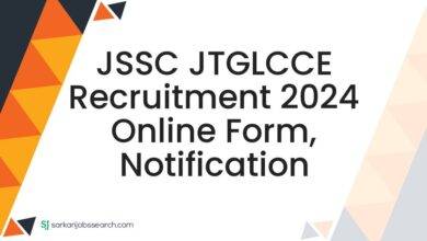 JSSC JTGLCCE Recruitment 2024 Online Form, Notification