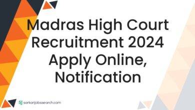 Madras High Court Recruitment 2024 Apply Online, Notification