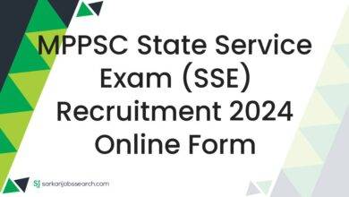 MPPSC State Service Exam (SSE) Recruitment 2024 Online Form