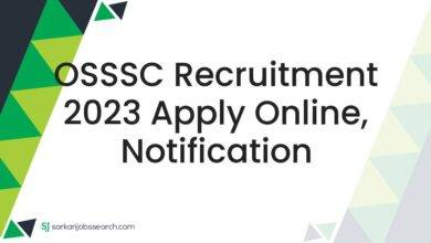 OSSSC Recruitment 2023 Apply Online, Notification