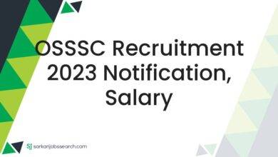 OSSSC Recruitment 2023 Notification, Salary