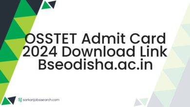OSSTET Admit Card 2024 Download Link bseodisha.ac.in
