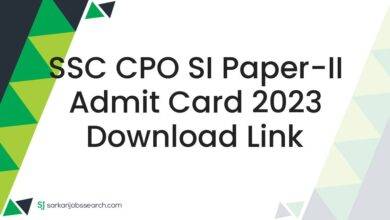 SSC CPO SI Paper-II Admit Card 2023 Download Link