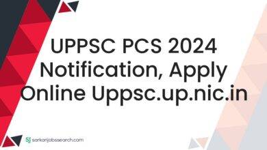 UPPSC PCS 2024 Notification, Apply Online uppsc.up.nic.in