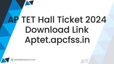 AP TET Hall Ticket 2024 Download Link aptet.apcfss.in