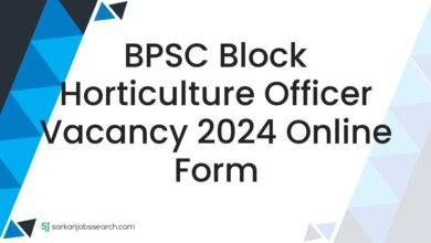 BPSC Block Horticulture Officer Vacancy 2024 Online Form