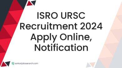 ISRO URSC Recruitment 2024 Apply Online, Notification