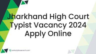 Jharkhand High Court Typist Vacancy 2024 Apply Online