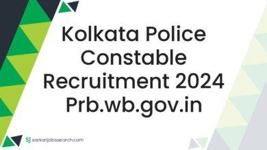 Kolkata Police Constable Recruitment 2024 prb.wb.gov.in
