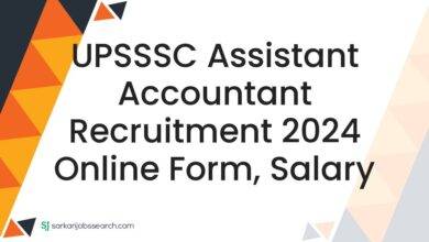 UPSSSC Assistant Accountant Recruitment 2024 Online Form, Salary