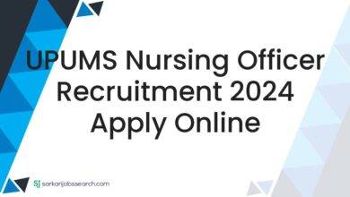 UPUMS Nursing Officer Recruitment 2024 Apply Online