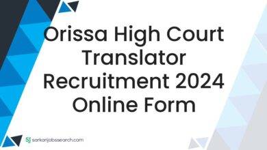 Orissa High Court Translator Recruitment 2024 Online Form