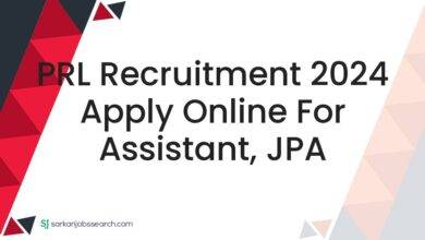 PRL Recruitment 2024 Apply Online For Assistant, JPA